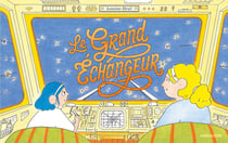 Le grand échangeur
