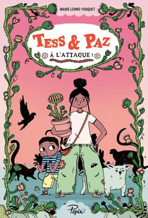 Tess & Paz à l'attaque !