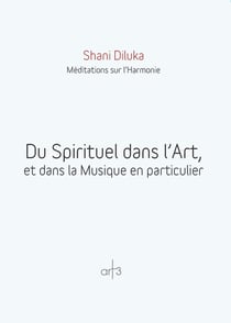 Du Spirituel dans l'Art : Et dans la Musique en particulier