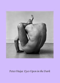 Peter Hujar : Eyes Open in the Dark
