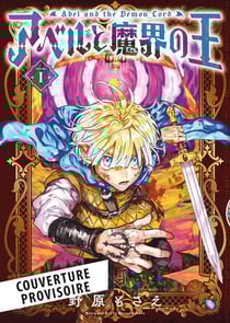 Abel et le seigneur démon T01