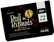 Roy des Ribauds le jeu