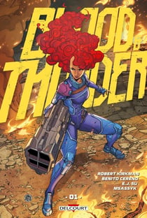 Blood and thunder Tome 1