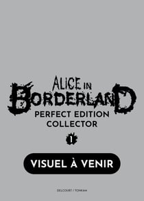 Alice in Borderland Perfect Edition T01 - Édition collector
