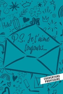 Les amours de Lara Jean Tome 2 : PS : Je t'aime toujours...