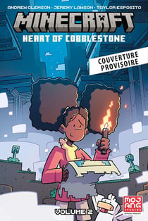 Minecraft la BD officielle T02 : Heart of Cobblestone