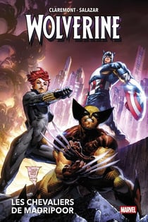 Wolverine : Les chevaliers de Madripoor