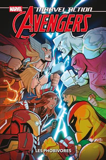 Marvel action - Avengers Tome 3 : Les phobivores