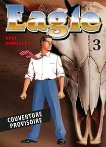 Eagle - Perfect edition Tome 3