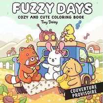 Tiny Daisy - Fuzzy Days: Cozy and cute coloring book