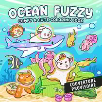 Tiny Daisy - Ocean Fuzzy: Comfy and cute coloring book