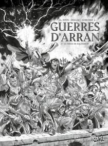 Guerres d'Arran T07 - Le Siège de Dal'darum - Édition NB