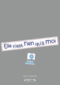 Elle n'est rien qu'à moi ! T09