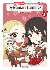 Fans des sylvanian families Tome 1