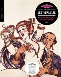 Les Cahiers de la BD hors-série N°16 - Les 110 pilules : Les secrets d'un chef-d'oeuvre de la BD érotique