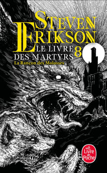 Le livre des martyrs Tome 8 : La Rançon des Molosses
