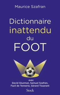 Dictionnaire inattendu du foot