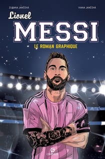 Lionel Messi : Le roman graphique