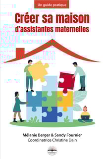 Créer sa maison d'assistantes maternelles : Un guide pratique