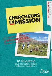 10 enquêtes scientifiques : Quand les chercheurs décryptent séisme, pollution, épidémie...