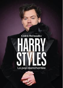 Harry Styles : La pop réenchantée