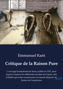 Critique de la Raison Pure : L'ouvrage fondamental de Kant, publié en 1781, dans lequel il analyse les différentes facultés de l'esprit, afin d'établir que notre connaissance ne saurait dépasser les limites de l'expérience