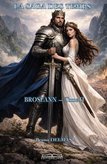 La saga des temps Tome 2 : Broslann