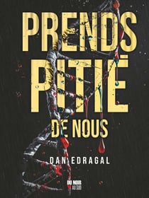 Prends pitié de nous