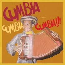Cumbia Cumbia Cumbia Vol. 4