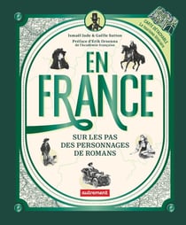 En France, sur les pas des personnages de romans