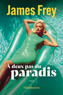 À deux pas du paradis