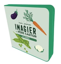Mon premier Imagier du Père Castor - Les légumes