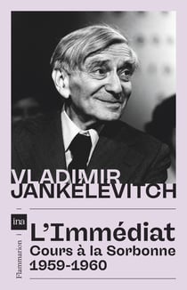L'immédiat : Cours à la Sorbonne, 1959-1960