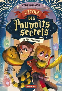 L'École des pouvoirs secrets : Le grand tournoi