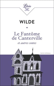 Le Fantôme de Canterville et autres contes