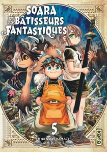 Soara et les bâtisseurs fantastiques Tome 5