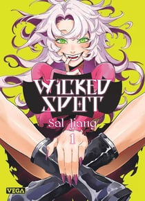 Wicked spot Tome 1