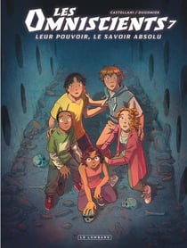 Les Omniscients Tome 7 : L'amour du savoir