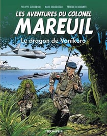 Les aventures du Colonel Mareuil Tome 6 : Le dragon de Vanikoro