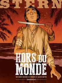 Stern Tome 6 : Hors du monde