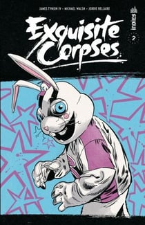 Exquisite corpses Tome 2