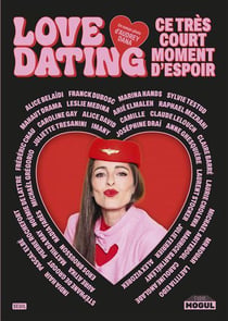 Love-dating : Ce très court moment d'espoir
