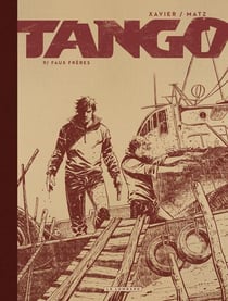 Tango Tome 9 : Faux frères