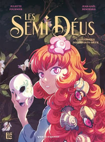 Les Semi-Déus Tome 1 : La fabrique des enfants dieux