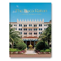 The Boca Raton: A Century of being Iconic