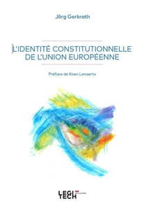 L'identite constitutionnelle de l'union europeenne