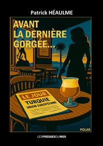 AVANT LA DERNIERE GORGEE...