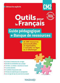 Outils pour le français : CM2 : Guide pédagogique + Banque de ressources (édition 2026)