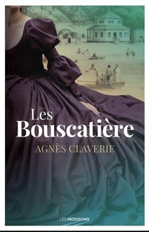 Les Bouscatière Tome 1