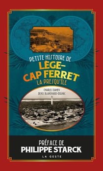 Petite histoire de Lège-Cap Ferret